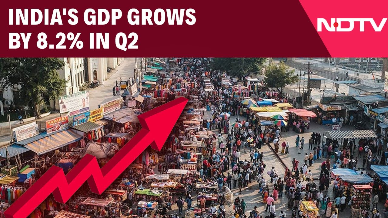 India GDP Numbers | India's GDP Grows By 8.2% In Q2, Highest In Six Quarters