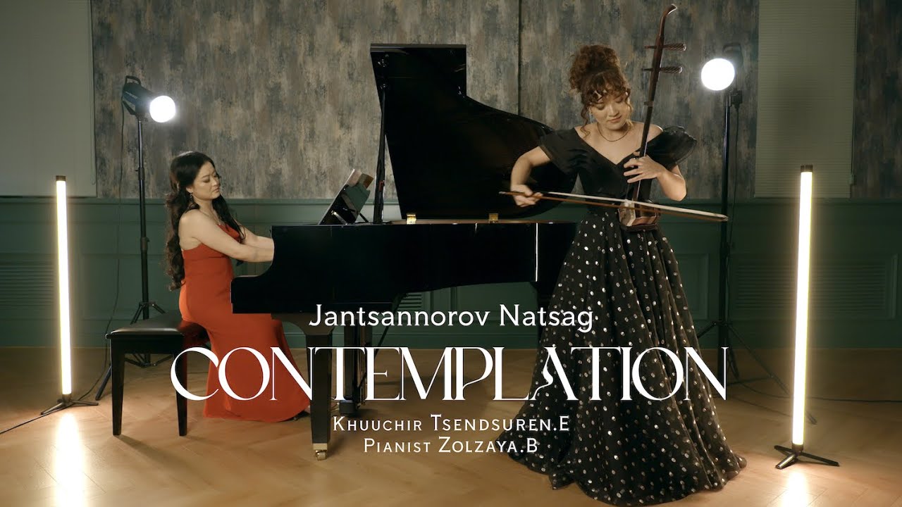 Jantsannorov ‘CONTEMPLATION’ by Tsendsuren & Zolzaya MV