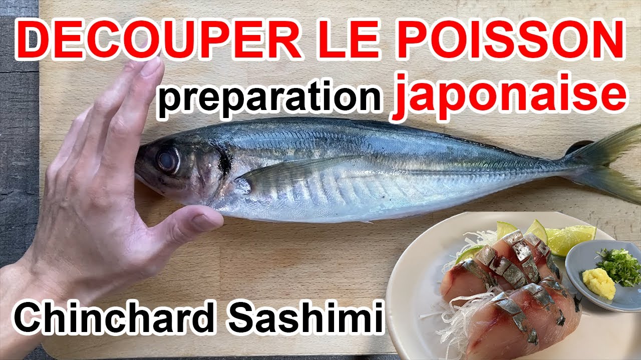 Découper le poisson, cuisine japonaise, Sashime chinchard