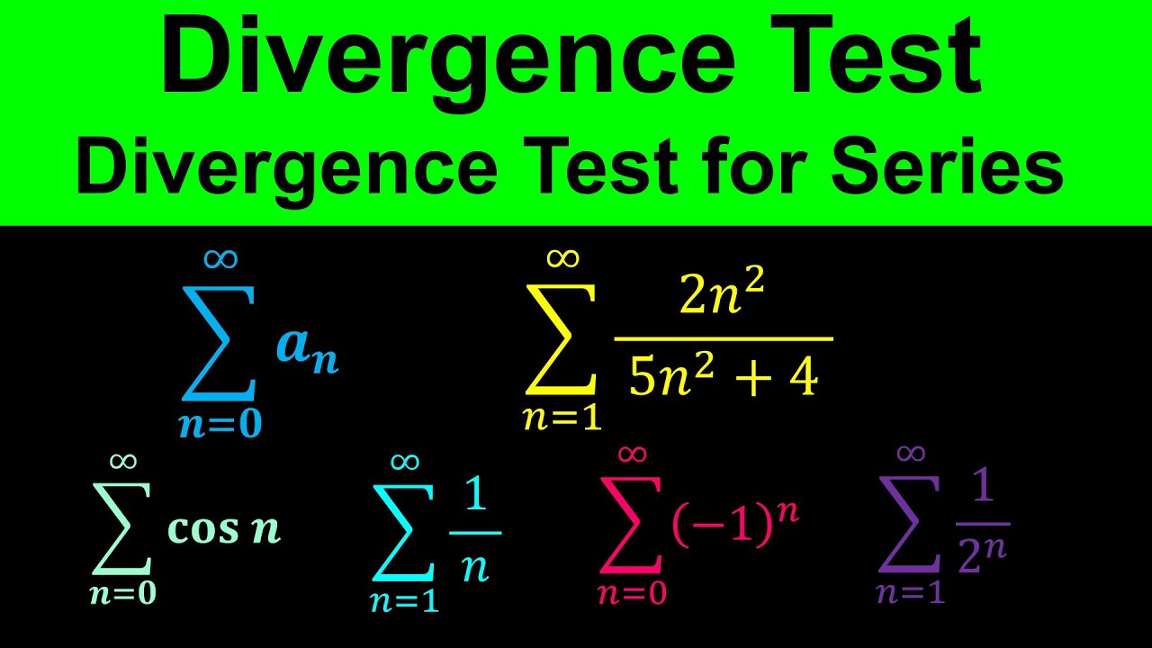 Divergence Test - Divergence Test for Series - Calculus