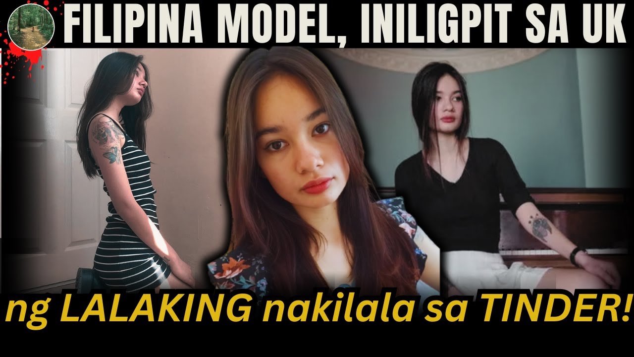 Filipina MODEL, iniligpit sa UK, ng lalaking nakilala sa TINDER! [ Tagalog Crime Story ]