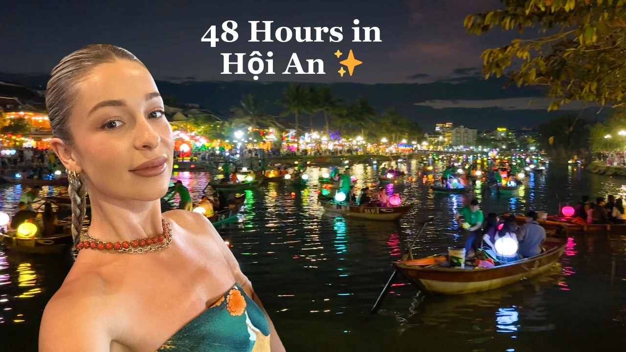 48 Hours in Hoi An, Vietnam 🇻🇳 (Street Food, Lantern Boats & More)