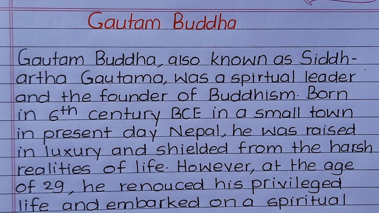 Gautam Buddha Biography in English || 150 words about Gautam Buddha enlightened person ||