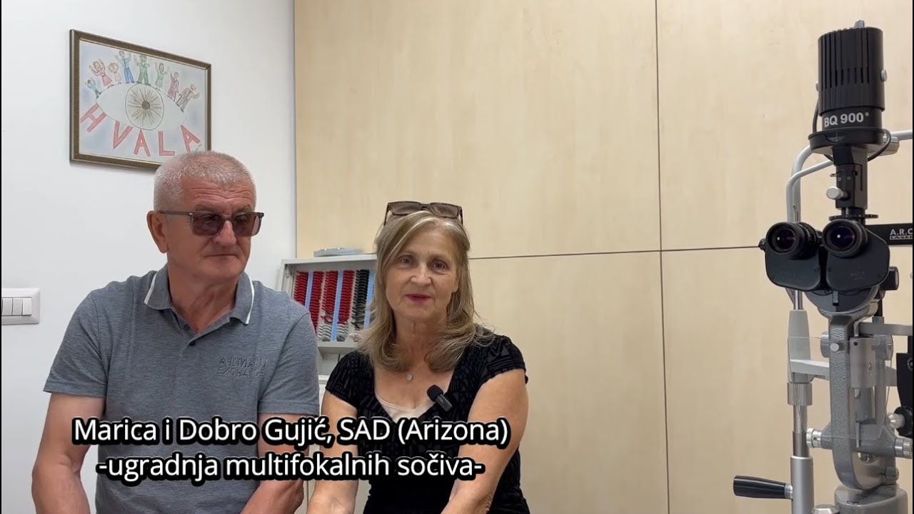 Iskustvo bračnog para iz Amerike nakon ugradnje multifokalnih sočiva, specijalna bolnica Sveti Vid