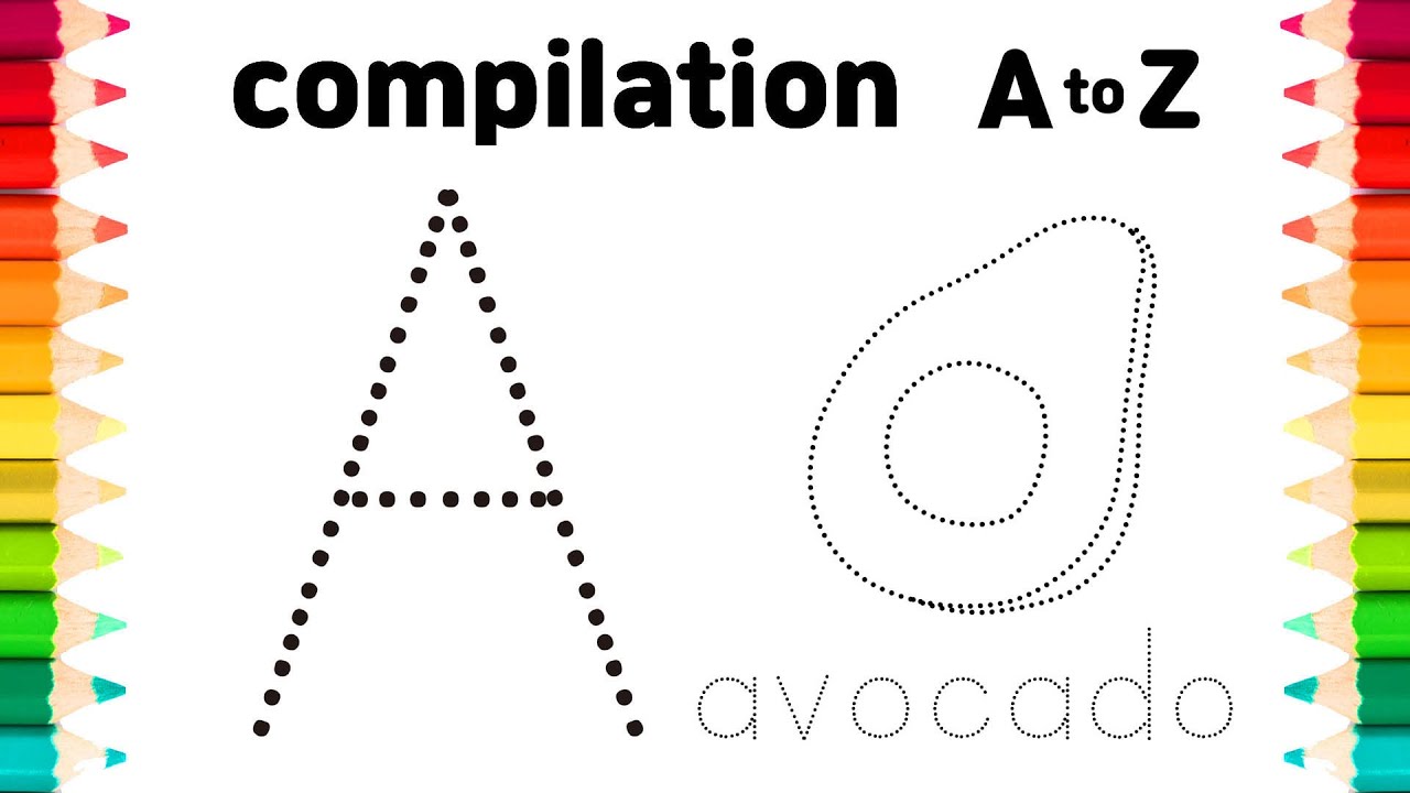 [compilation]  Learn Alphabet A~Z Words with Drawing and Coloring | A to Z