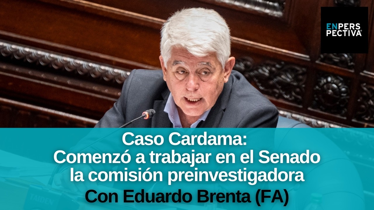 Caso Cardama: Frente Amplio se adelantó y pidió investigadora en el Senado. ¿A qué se llegará?