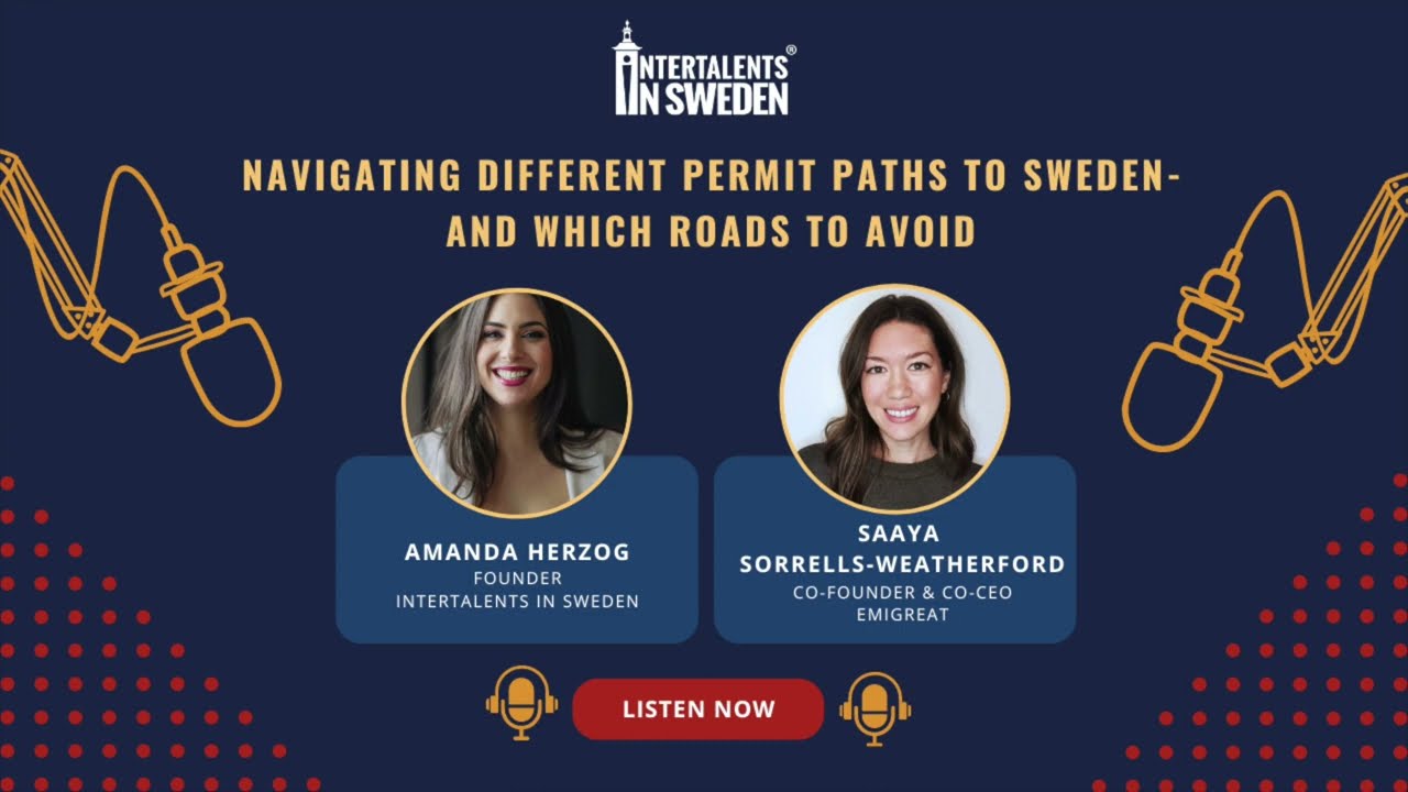 Navigating Different Permit Paths to Sweden - And Which Roads to Avoid - LI Live Audio Event #4