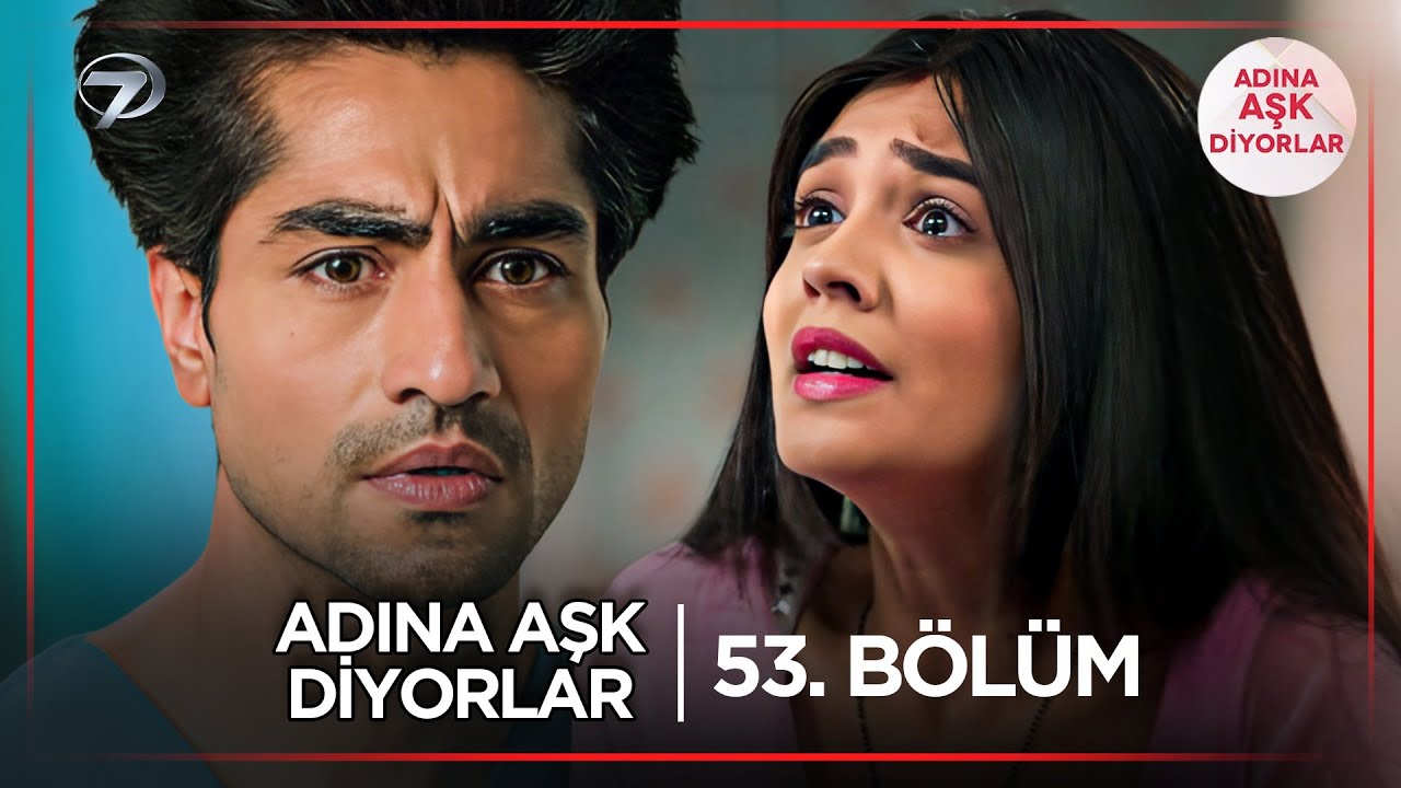 Adına Aşk Diyorlar Hint Dizisi | 53. Bölüm (2 Nisan 2025) @kanal7