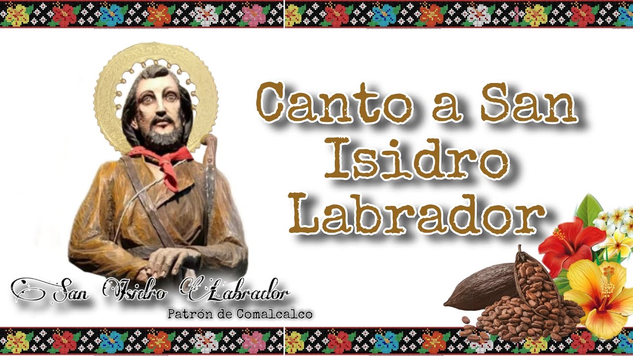 Himno a San Isidro Labrador Comalcalco