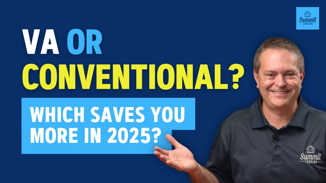 VA Loan vs. Conventional Loan: Which Saves You More in 2025?