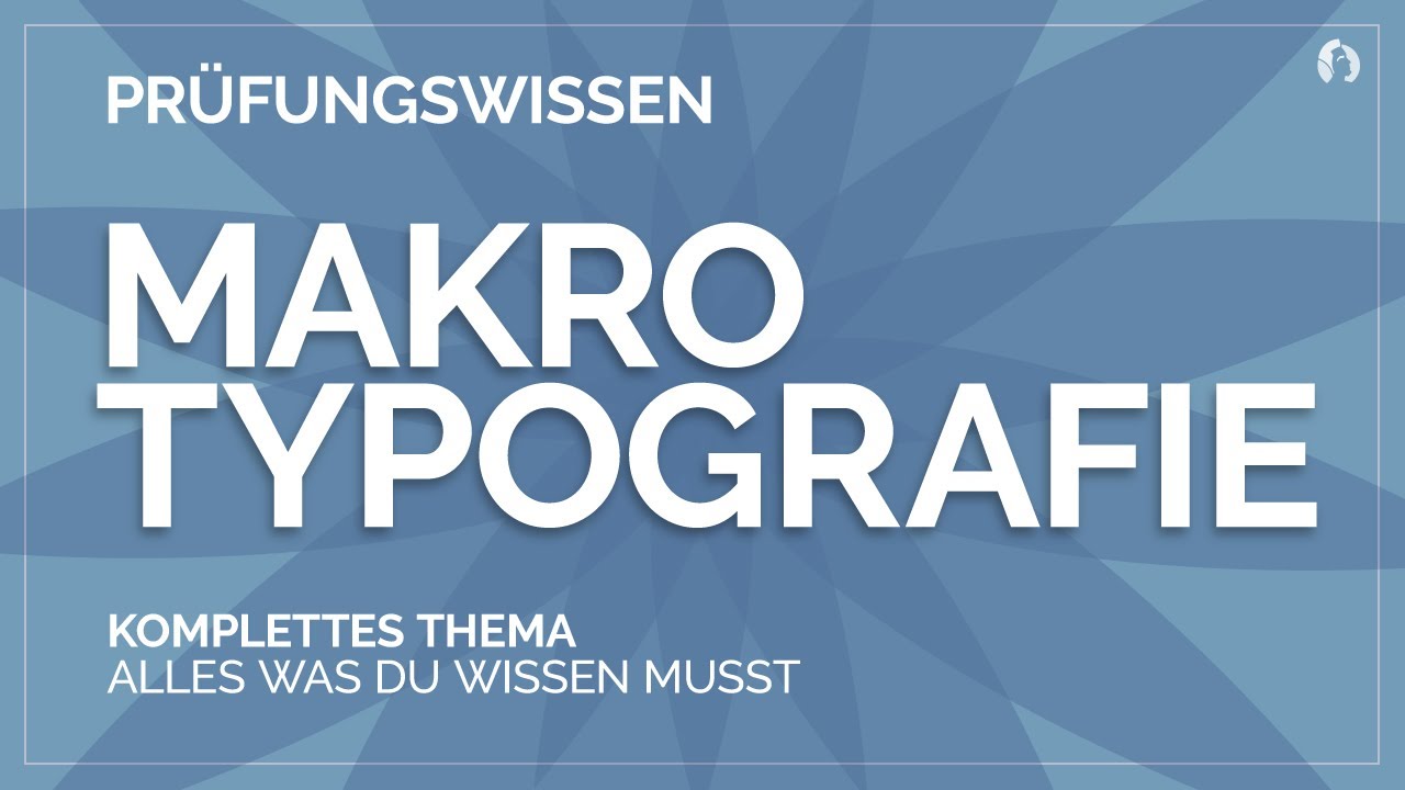 Was ist Makrotypografie - Alles was du wissen musst - Prüfungswissen