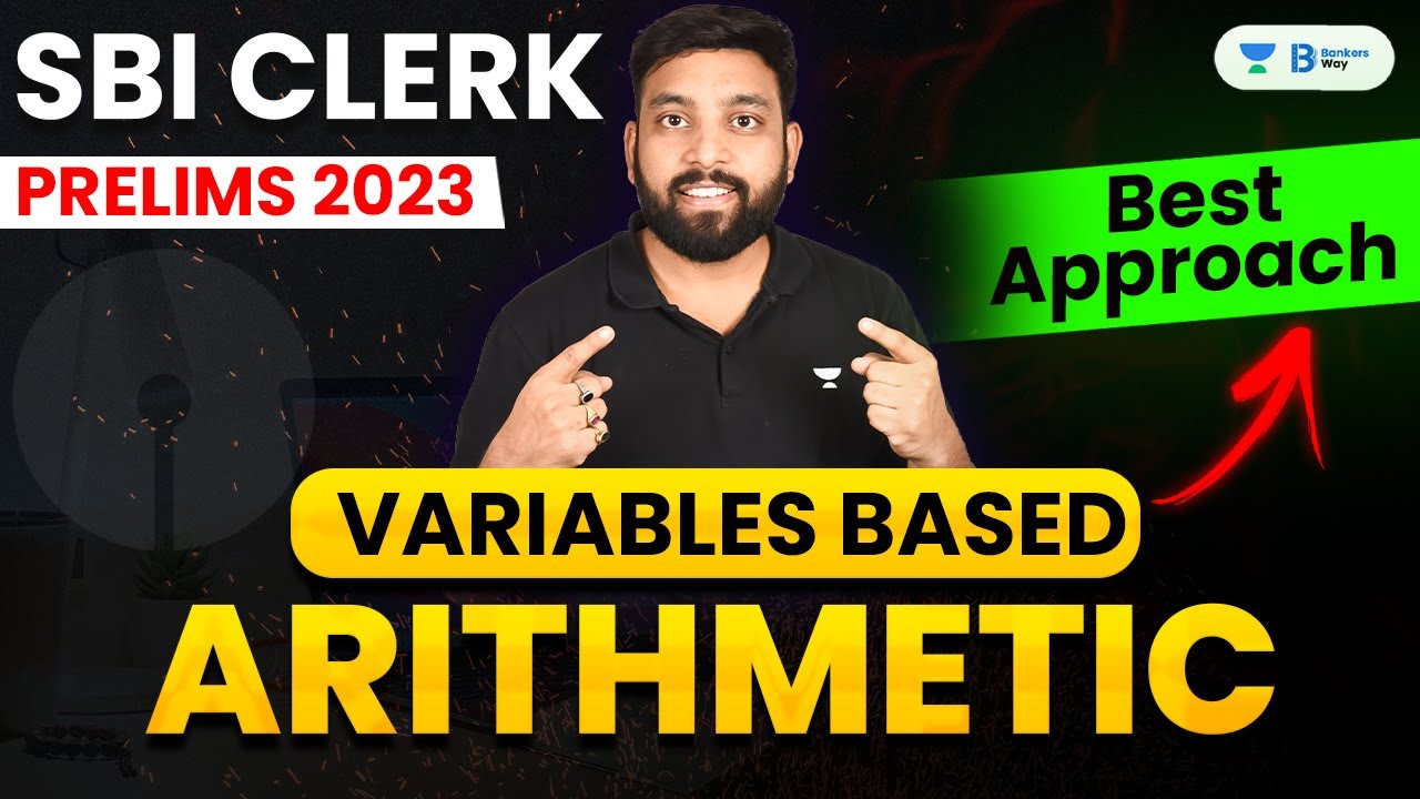 SBI Clerk Pre 2023 | Arithmetic for SBI clerk 2023 | Variable Based Arithmetic Questions | Arun Sir