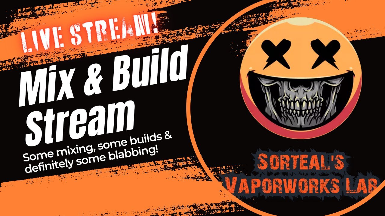 Vaporworks Lab Live Mix & Build
