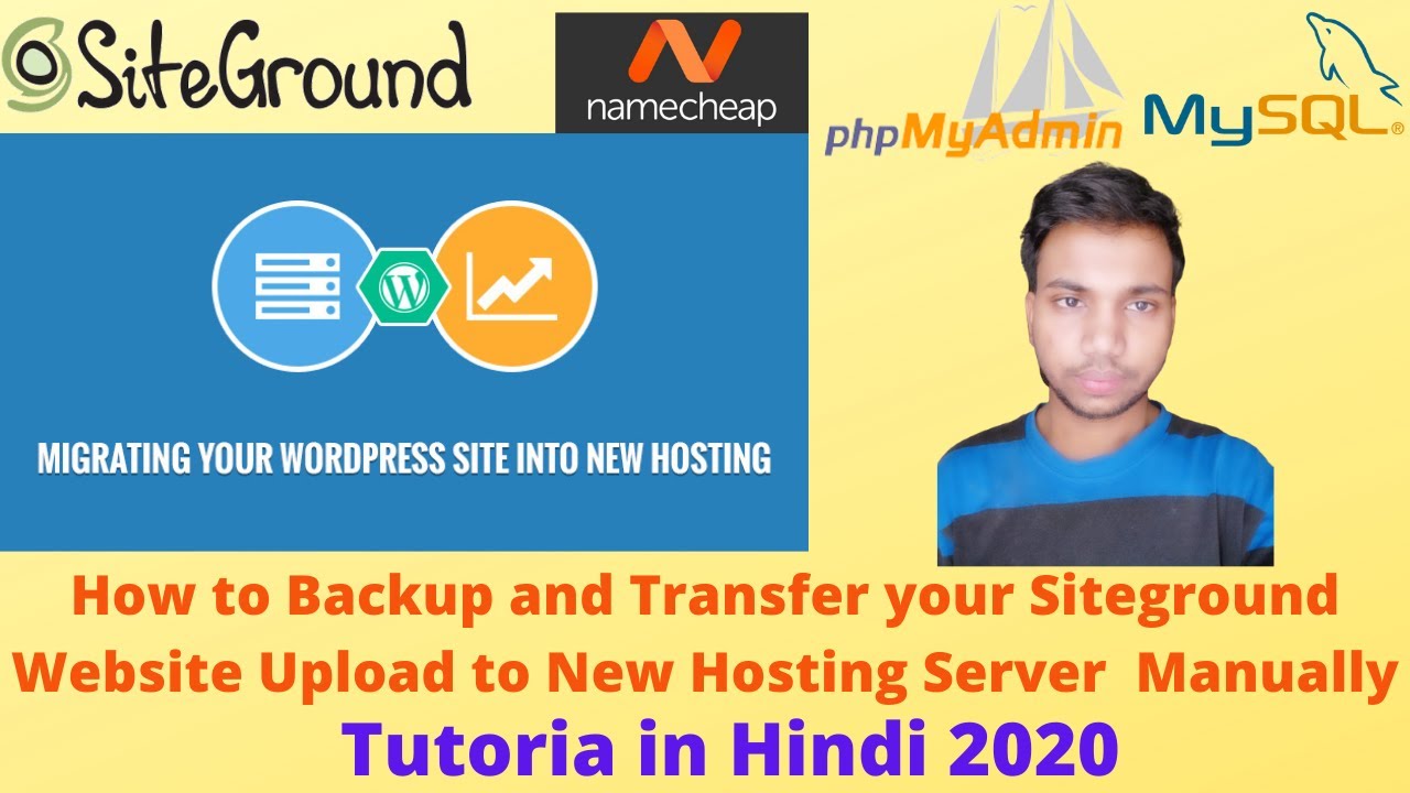 How to Backup and Transfer your Siteground Website Upload to New Hosting Server  Manually in Hindi