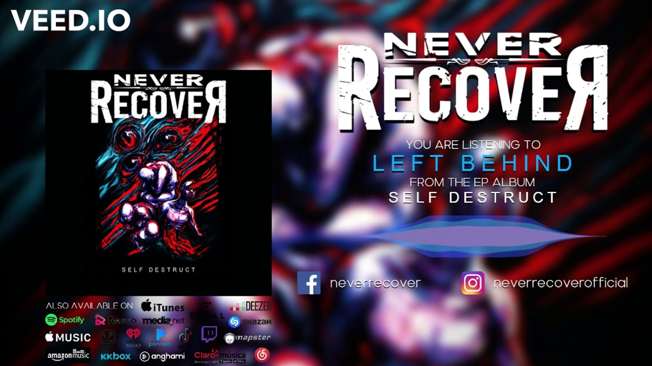Never Recover - Left Behind