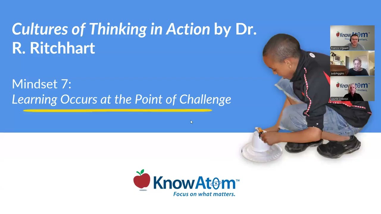 Mindset 7: Learning Occurs at the Point of Challenge - Book Discussion