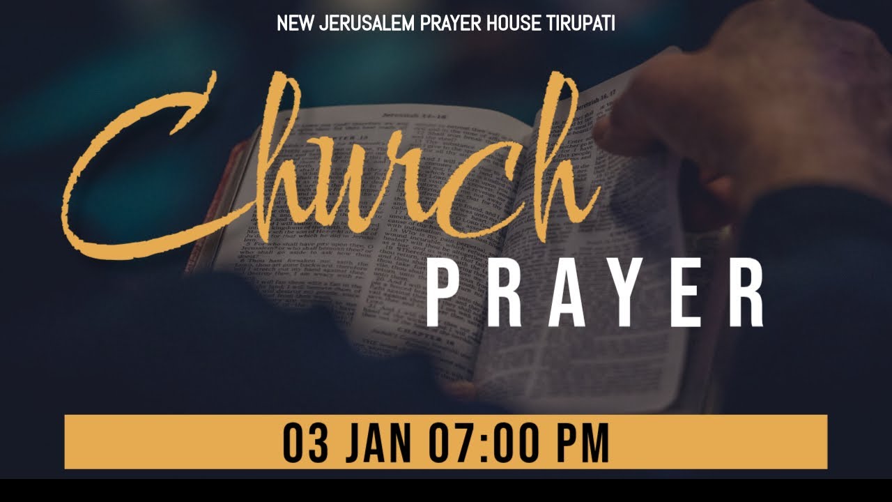 Church Prayer || 03-02-2026 || New Jerusalem Prayer House Tirupati