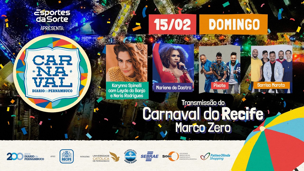 Carnaval 2026 do Recife: veja ao vivo os shows do Marco Zero neste domingo (15)