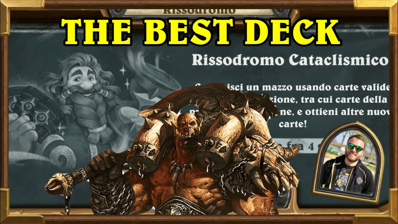 IL MIGLIOR DECK PER LA RISSA CATACLISMATICA!! Hearthstone