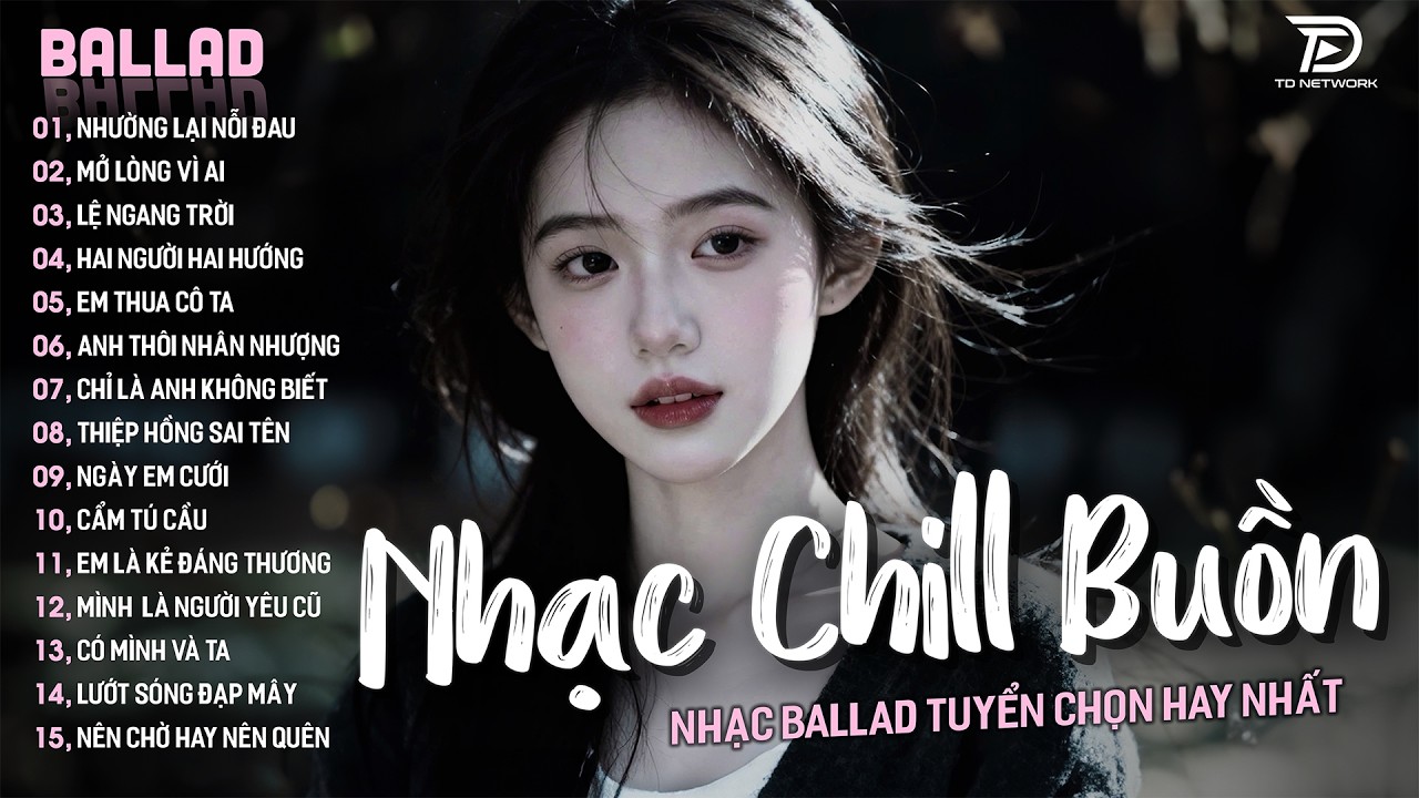 Top 15 Ca Khúc Về Nỗi Đau Tình Yêu Hot Trend ♫ Nhạc Trẻ Ballad Hot Nhất 2026 | Nhường Lại Nỗi Đau