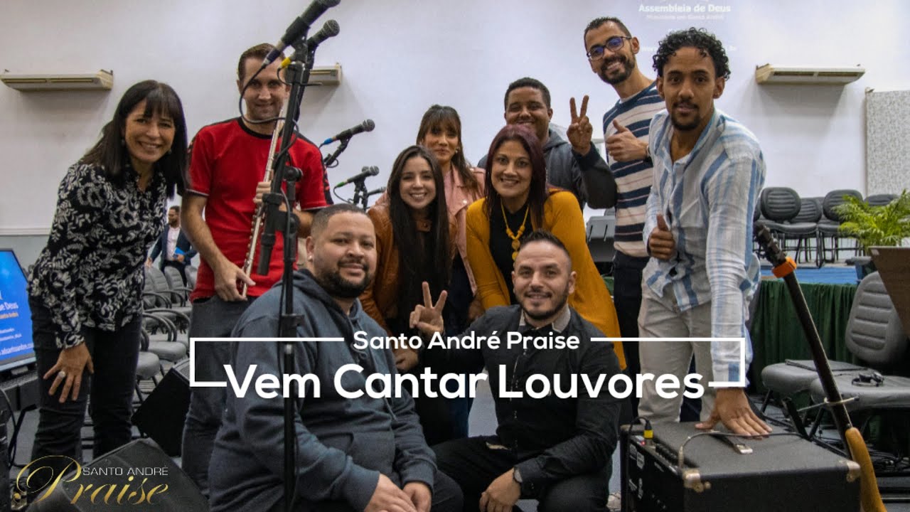 Santo André Praise | Vem Cantar Louvores - AD Brás