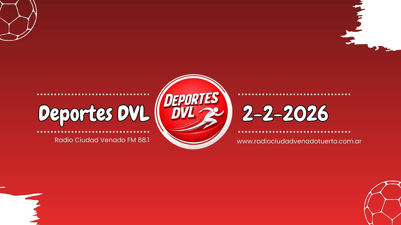Deportes DVL: EMISIÓN 2-2-2026