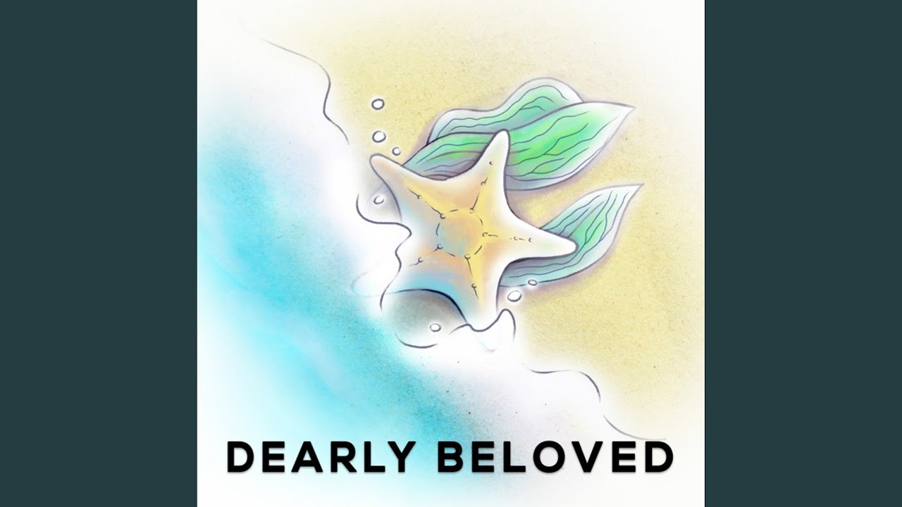 Dearly Beloved