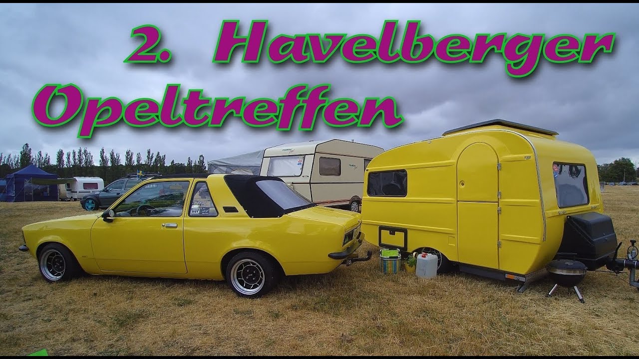 ◄HAVELBERG 2018► 2. Havelberger Opeltreffen an der Elbe 22.-24.06.2018