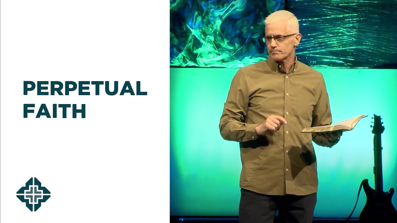 Perpetual Faith | Proverbs 3:5-6 | David Daniels | Central Bible Church