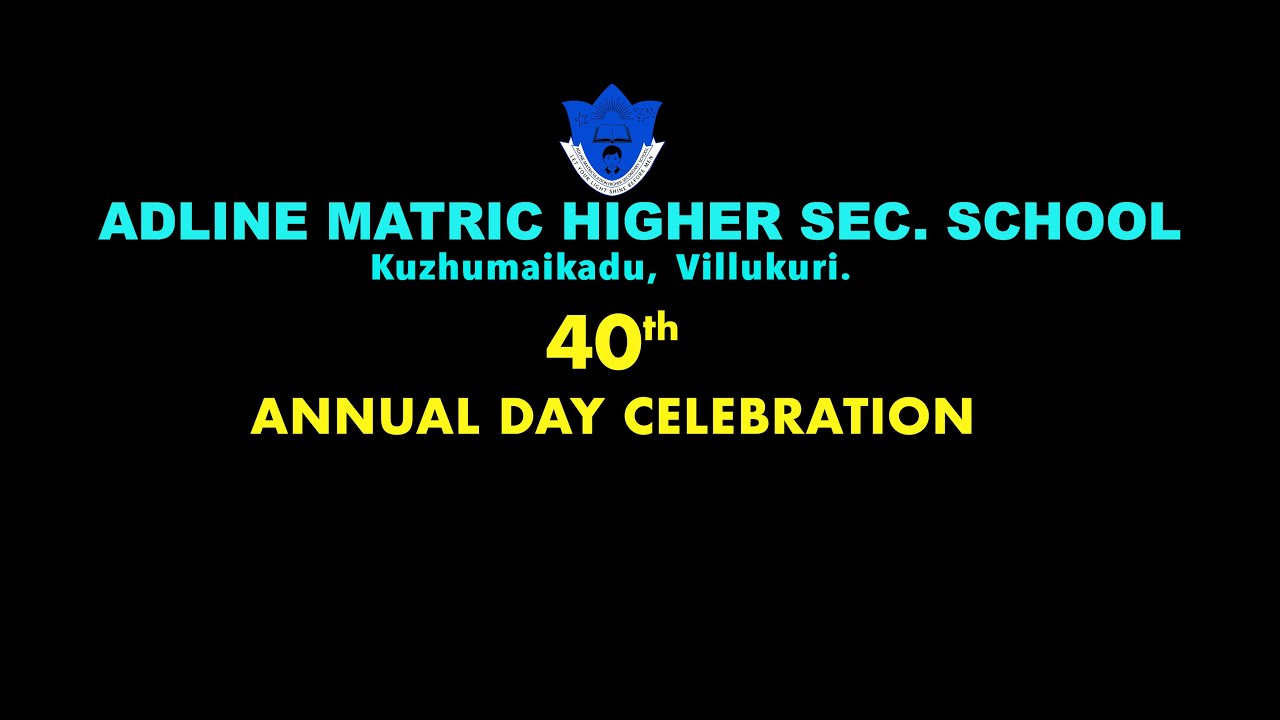 Adline Matric Hr.Sec.School , Kuzumaikadu, Villukuri- 40th Annual Day Celebration #nilatv #adlin