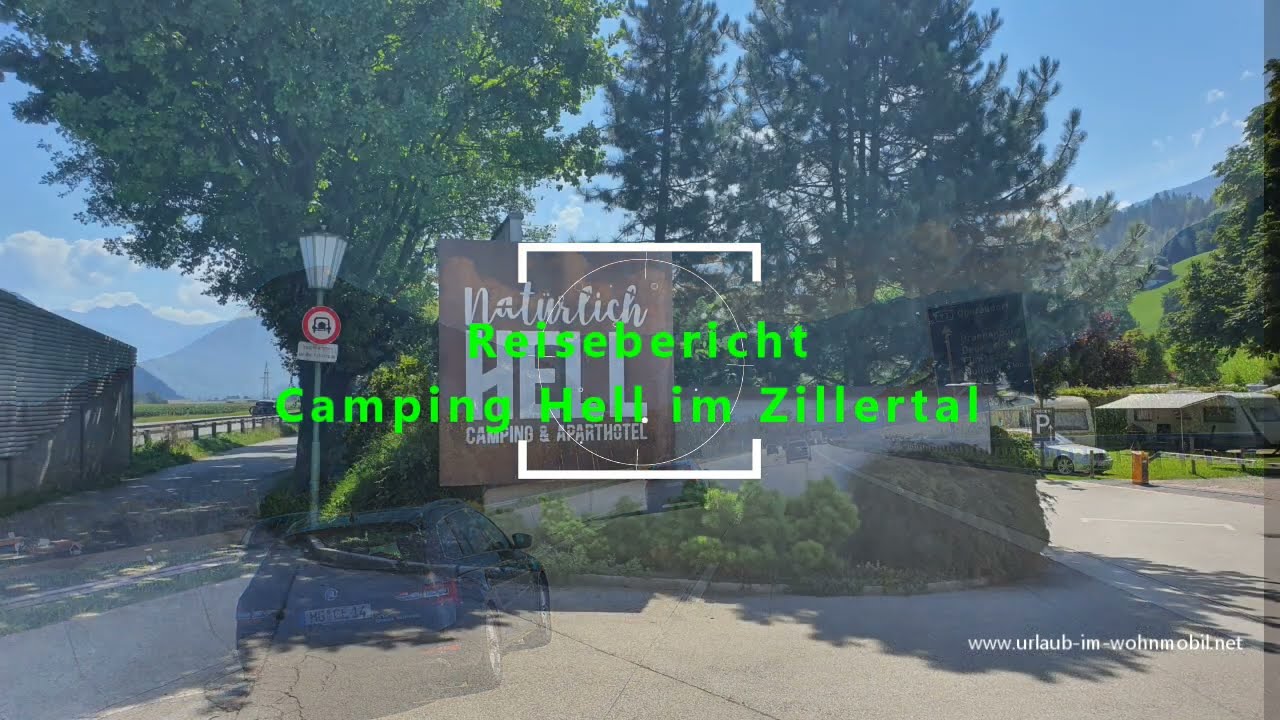 Camping Hell; natürlichHell; Zillertal 2021; Urlaub-im-Wohnmobil.net
