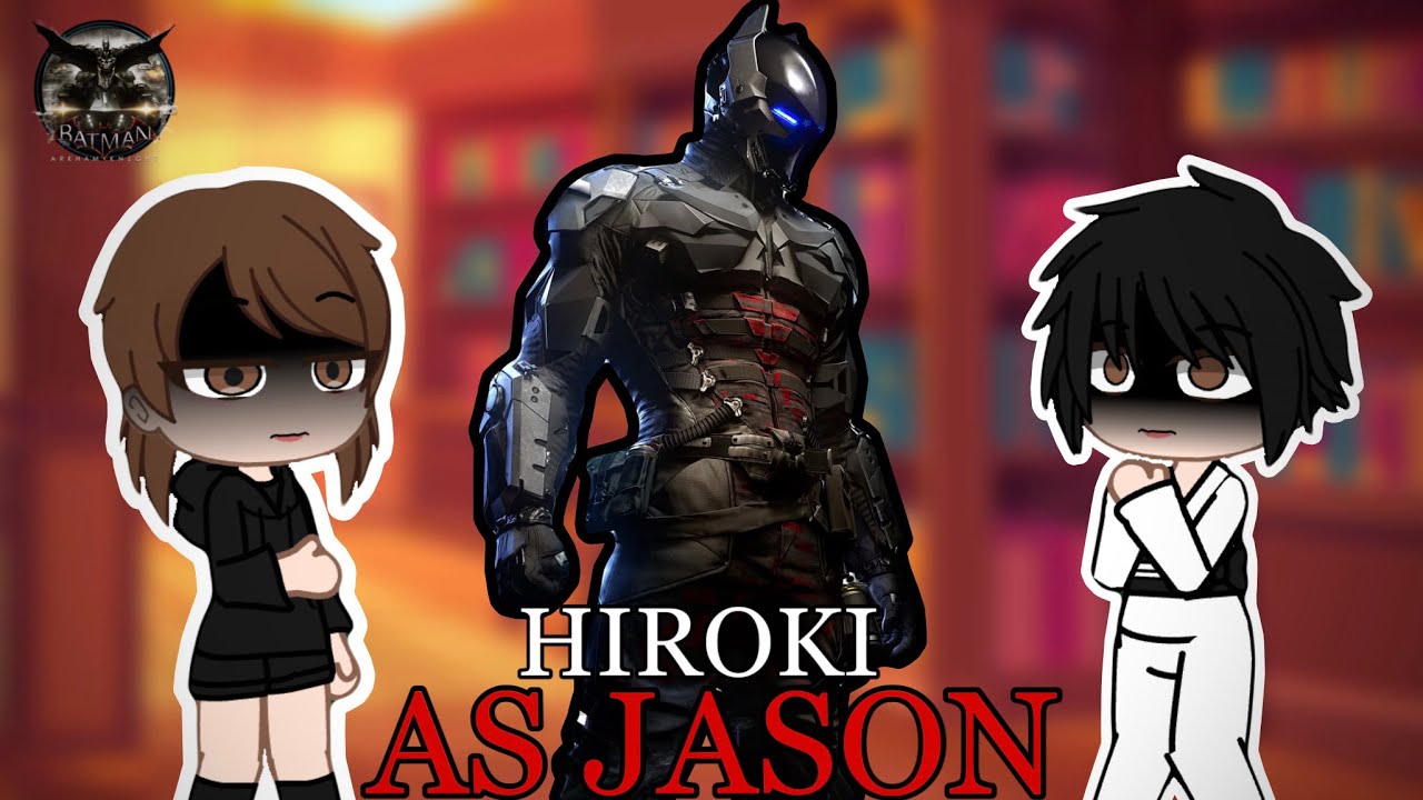 || Kokujin react to Hiroki as Jason Todd ||