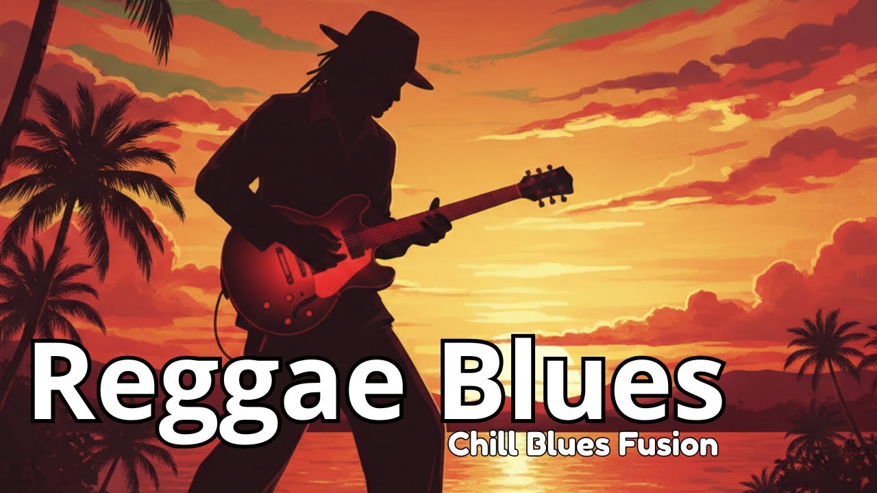 Reggae Blues Guitar | Chill Island Blues Vibes for Relax, Work & Late Night