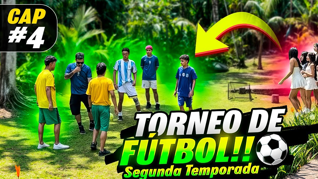 Torneo de Fútbol ⚽ Cap 4 (SEGUNDA TEMPORADA)