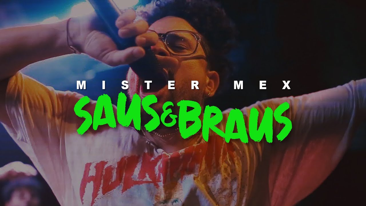 Mister Mex - Saus&Braus (prod. by morten) (Official Video)