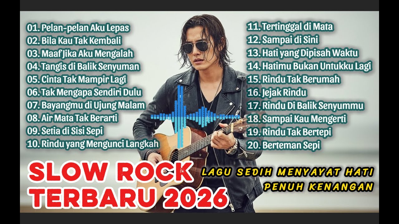 LAGU SLOW ROCK MELAYU TERBARU 2026/Paling Sedih Menyayat Hati/ Slow Melayu/🎶Pelan-Pelan Aku Lepas
