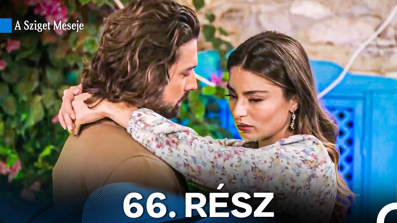 A Sziget Meseje 66. Rész (Magyar Szinkron)