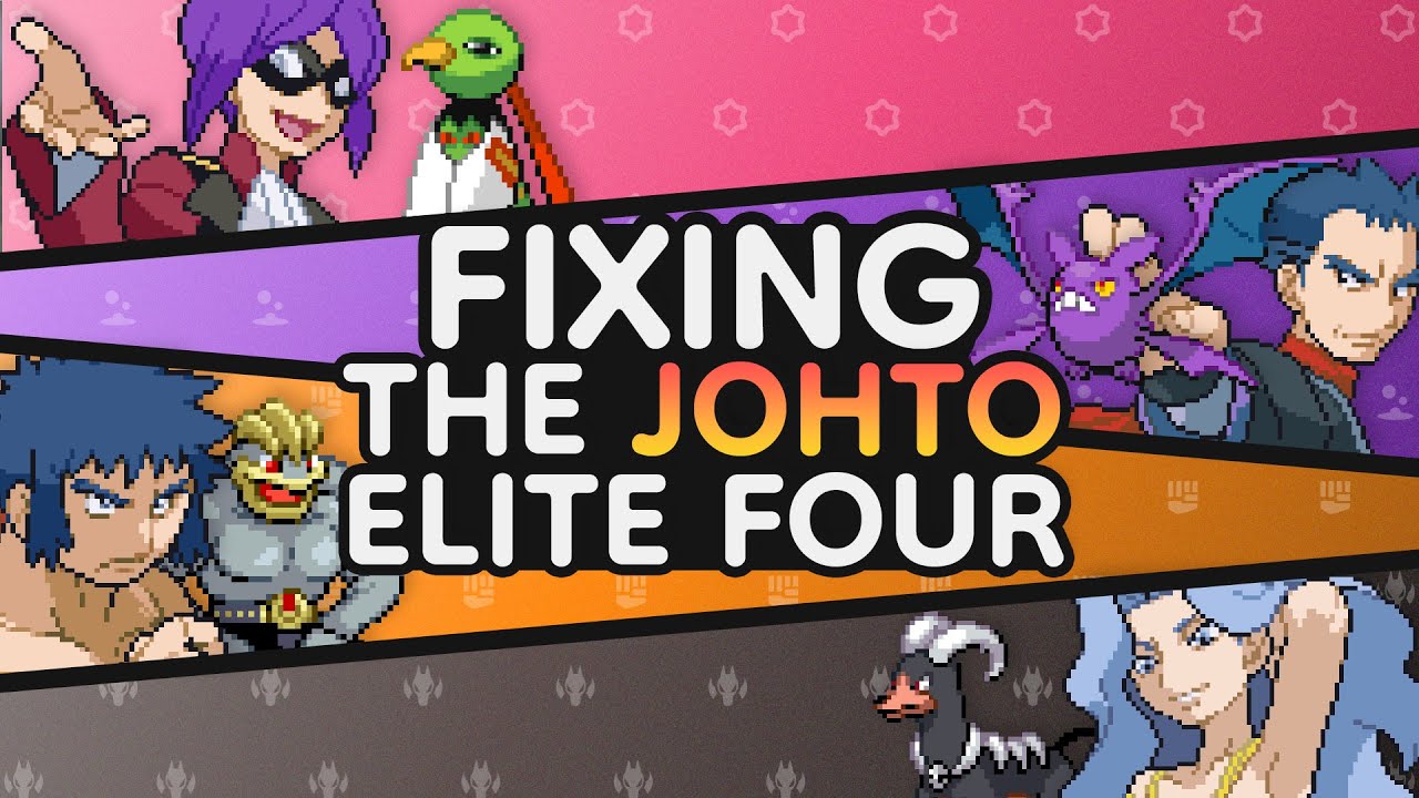 FIXING the Johto Elite Four