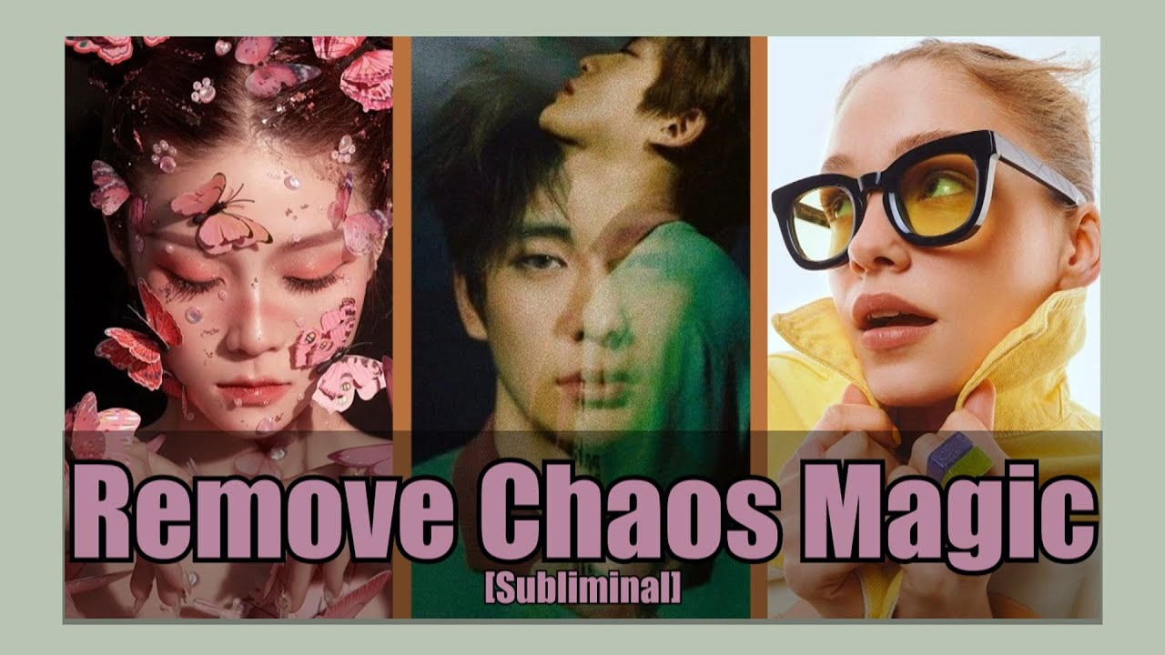 🔮 Chaos Magic Detox [Subliminal] 🌟 | Remove Chaotic Energies 🌿