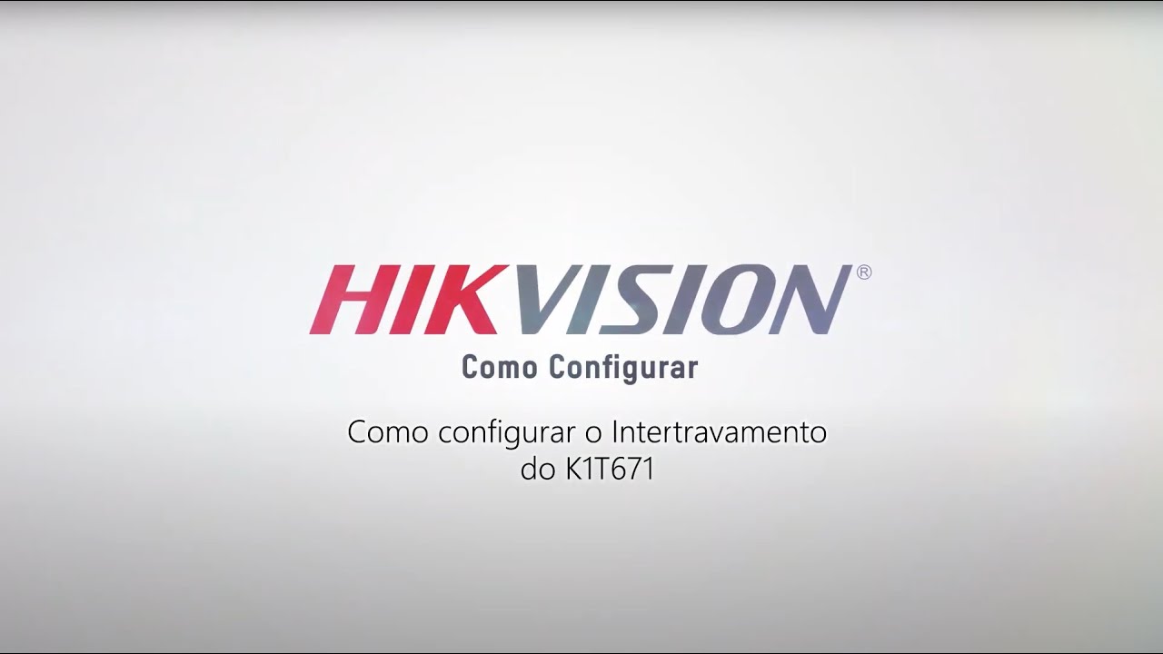 Como configurar o Intertravamento - Controle de acesso K1T671 Hikvision
