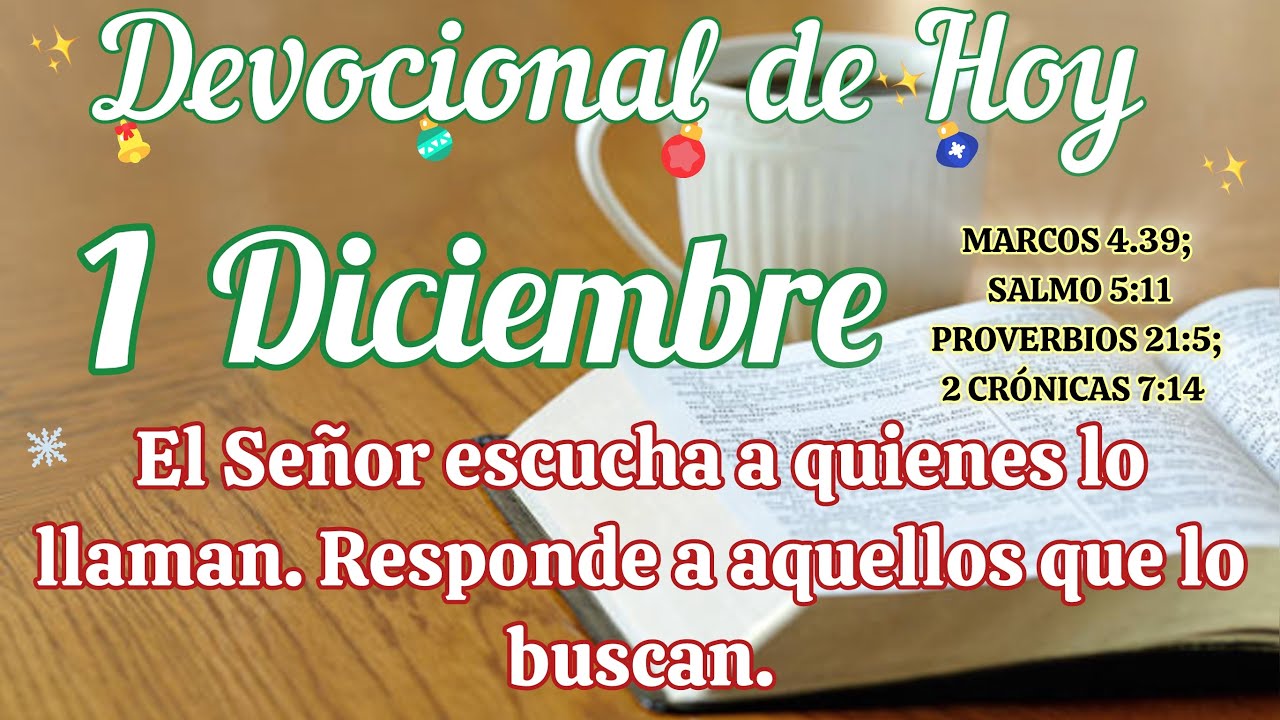 Devocional del d&iacute;a de hoy 1 Diciembre | Devocional | Devocionales para empezar el d&iacute;a con Dios