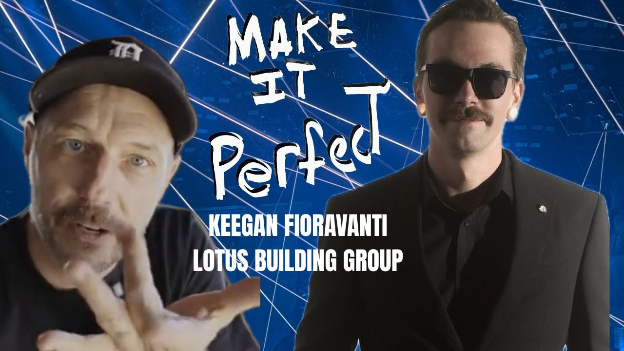 Make It Perfect 54 X Киган Фиораванти