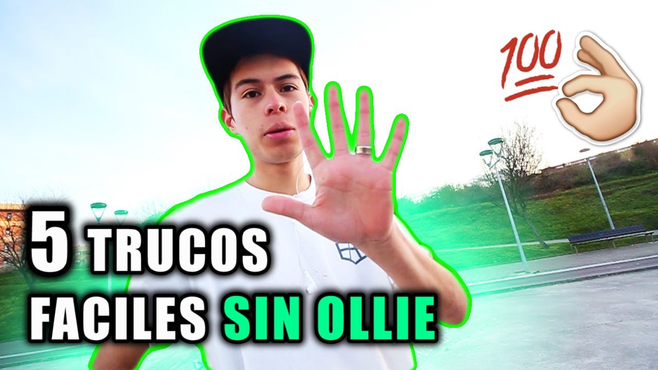 5 TRUCOS FACILES SIN OLLIE PARA APRENDER EN UN DIA
