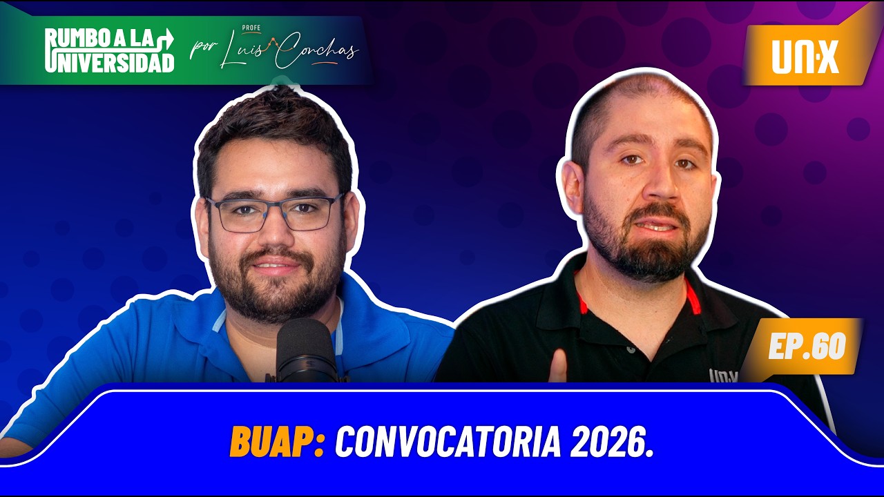 Ep. 60 BUAP Convocatoria 2026