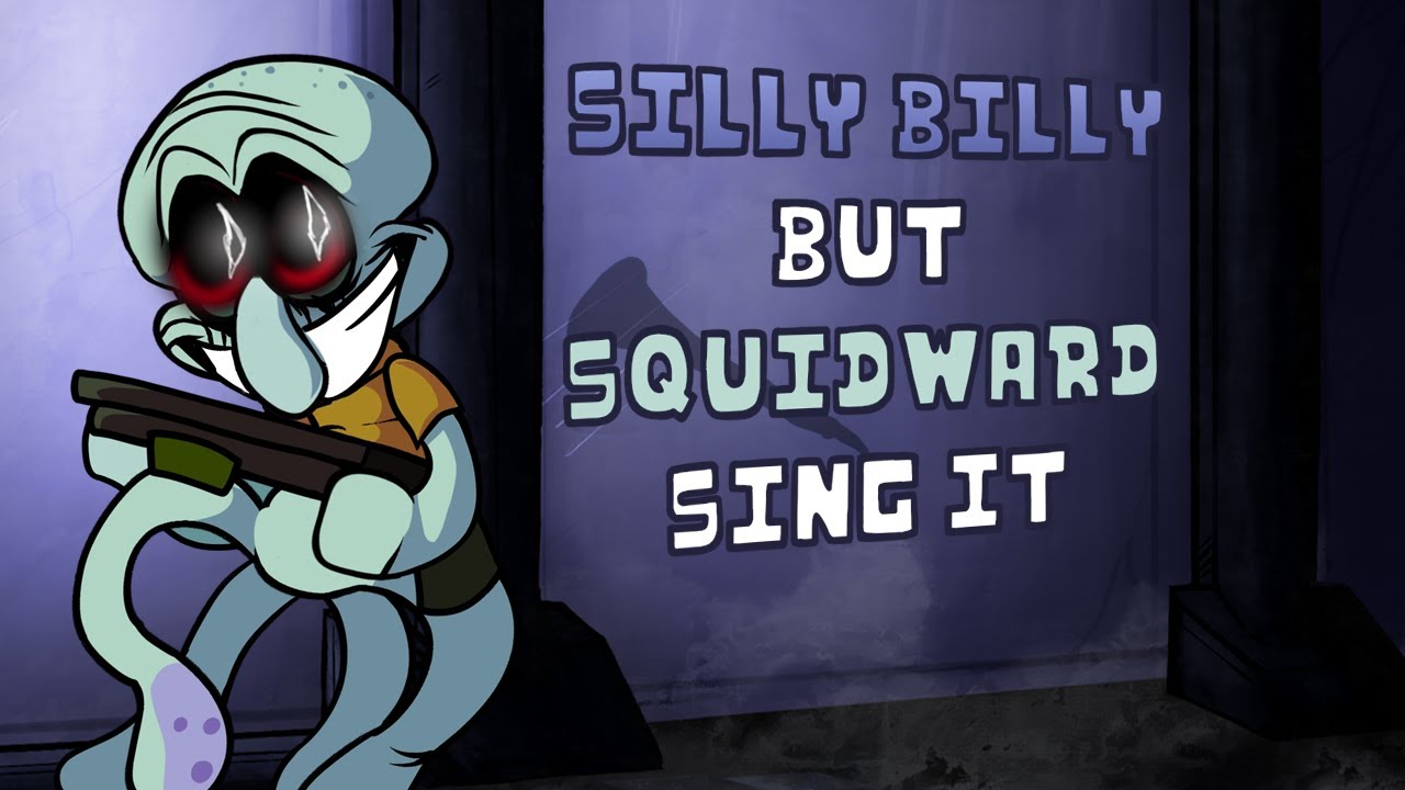 Silly Billy but Squidward sing it | FNF: Hit Single Real cover