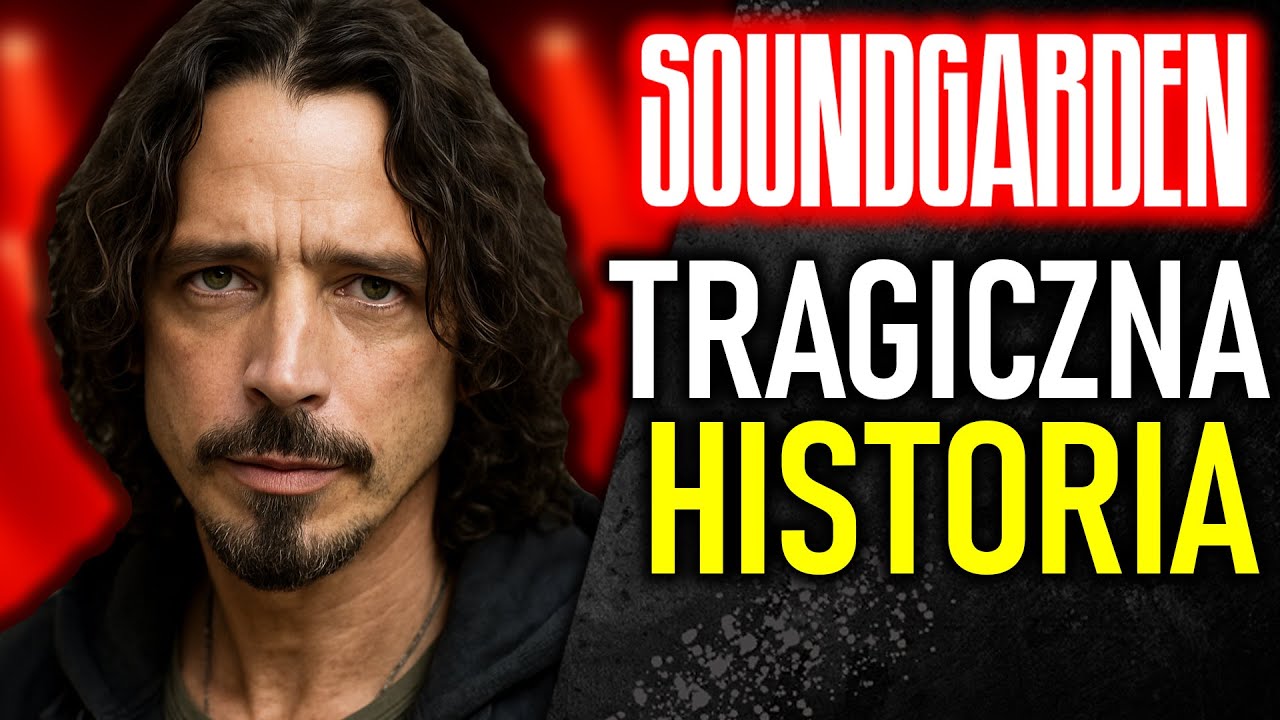 SOUNDGARDEN - TRAGICZNA HISTORIA CHRISA CORNELLA