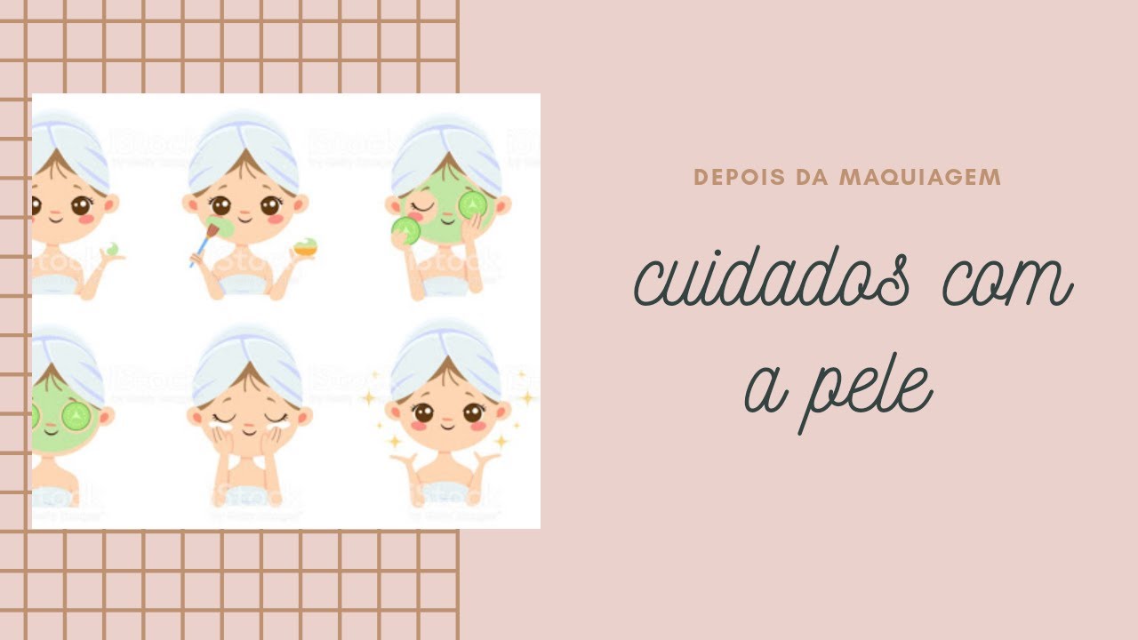 Cuidados com a pele/depois da maquiagem