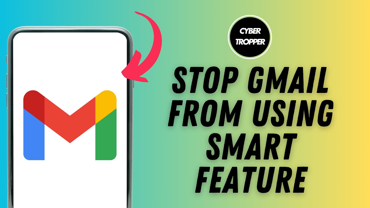How to Stop Gmail From Using Your Emails for Smart Features