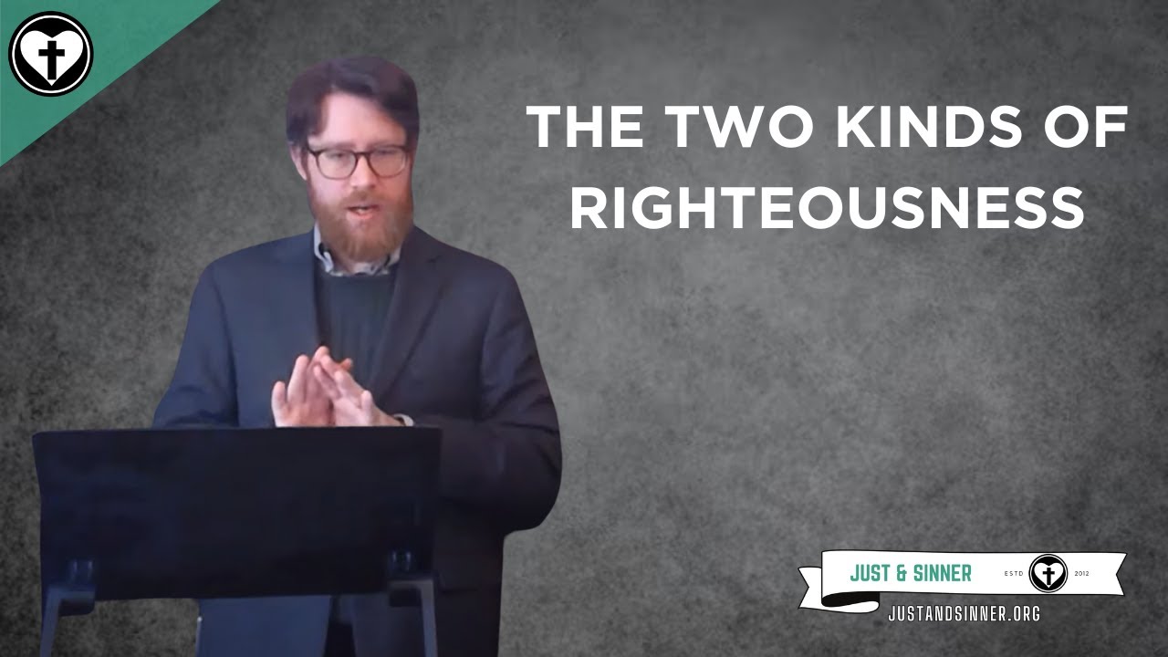 Luther's Contribution of the Two Kinds of Righteousness