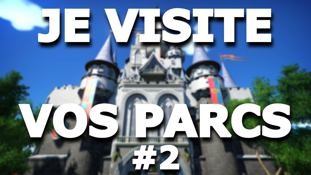 JE VISITE VOS PARCS ! #2 | Planet Coaster FR
